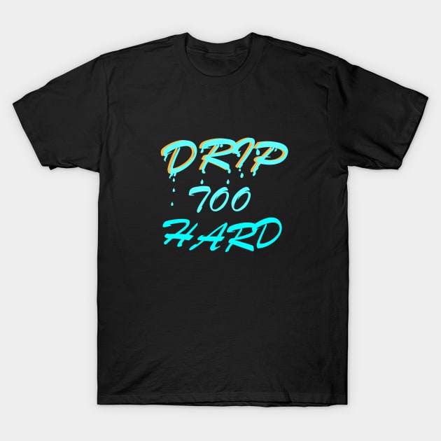 Drip Too Hard T-Shirt by IronLung Designs